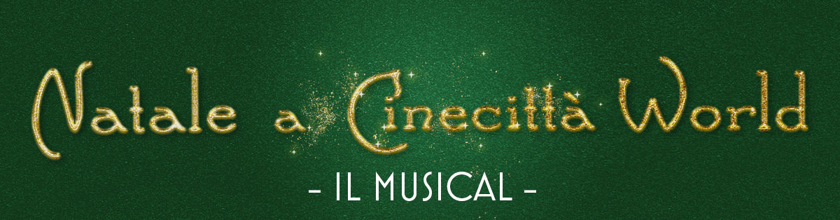 Natale a Cinecittà World - Il Musical 1
